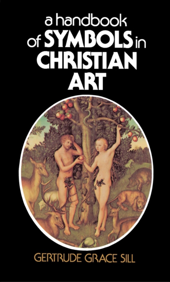 Handbook of Symbols in Christian Art