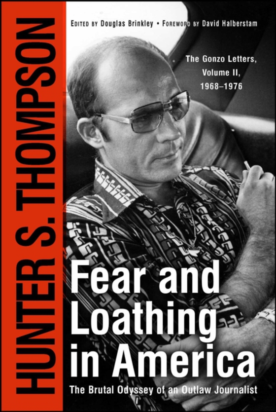 Fear and Loathing in America