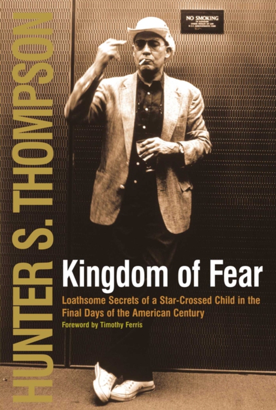 Kingdom of Fear (e-bog) af Thompson, Hunter S.