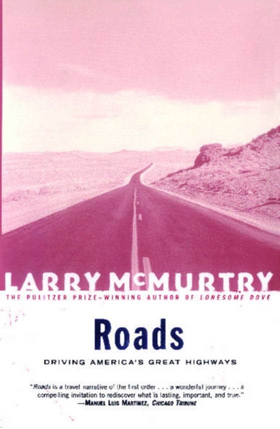 Roads (e-bog) af McMurtry, Larry