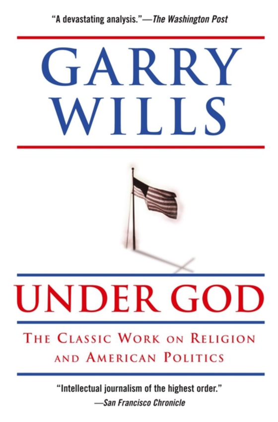 Under God (e-bog) af Wills, Garry