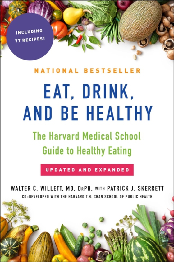 Eat, Drink, and Be Healthy (e-bog) af Willett, Walter