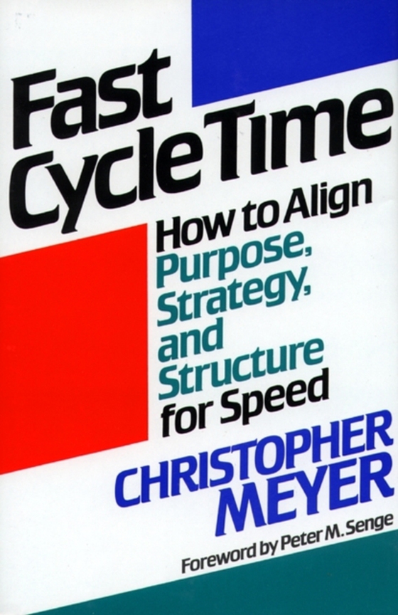 Fast Cycle Time (e-bog) af Meyer, Christopher