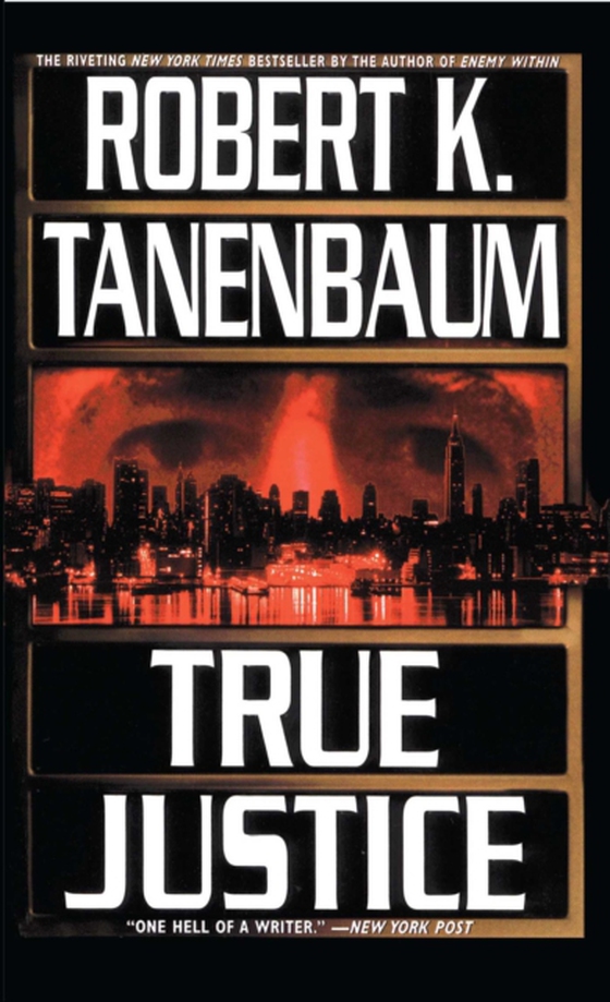 True Justice (e-bog) af Tanenbaum, Robert K.