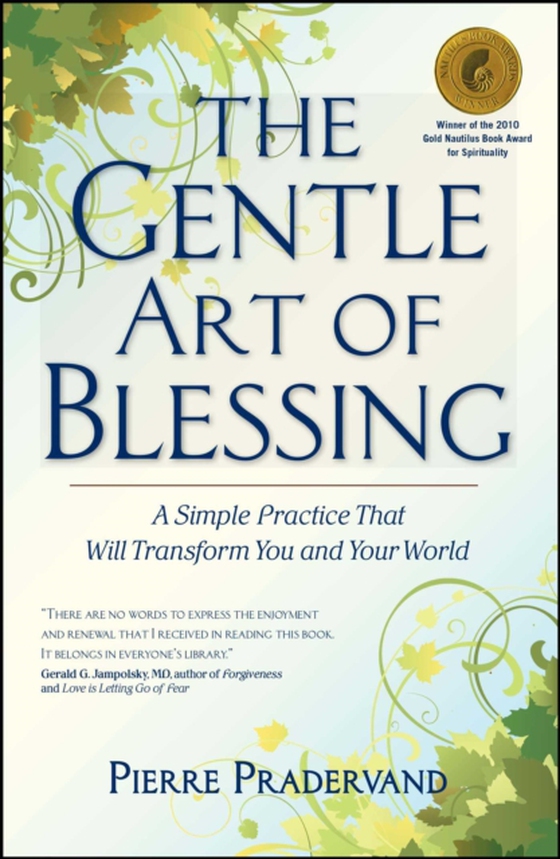 Gentle Art of Blessing (e-bog) af Pradervand, Pierre