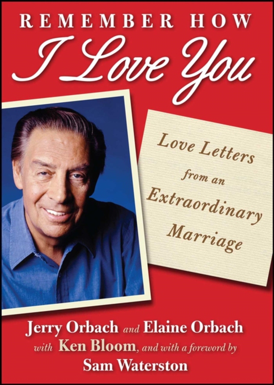 Remember How I Love You (e-bog) af Orbach, Elaine