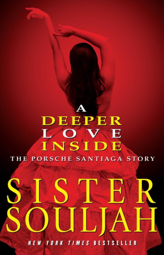 Deeper Love Inside (e-bog) af Souljah, Sister