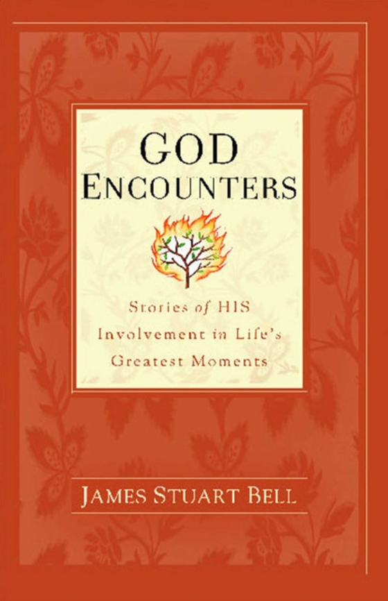 God Encounters (e-bog) af Bell, James Stuart