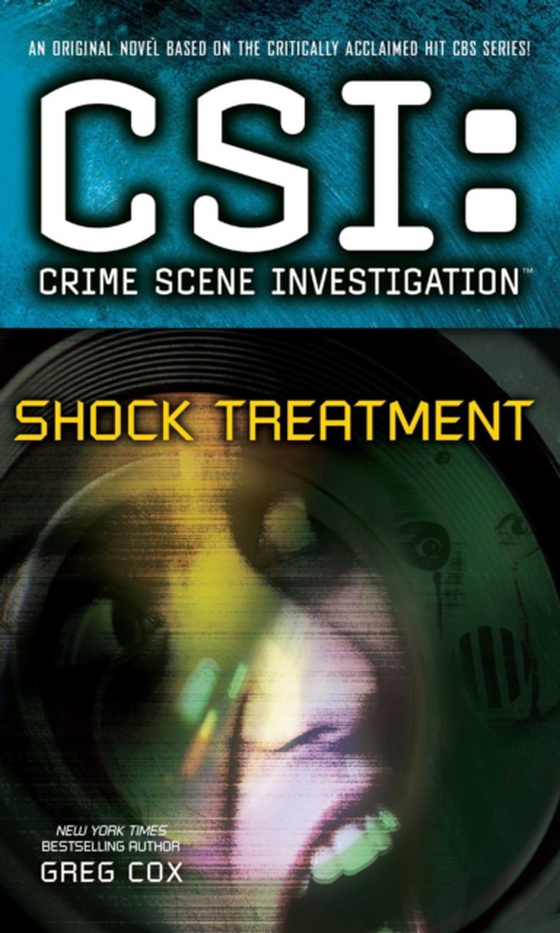 CSI: Crime Scene Investigation: Shock Treatment (e-bog) af Cox, Greg