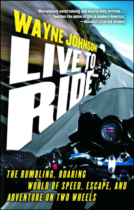 Live to Ride (e-bog) af Johnson, Wayne