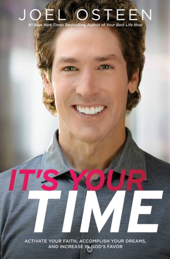 It's Your Time (e-bog) af Osteen, Joel