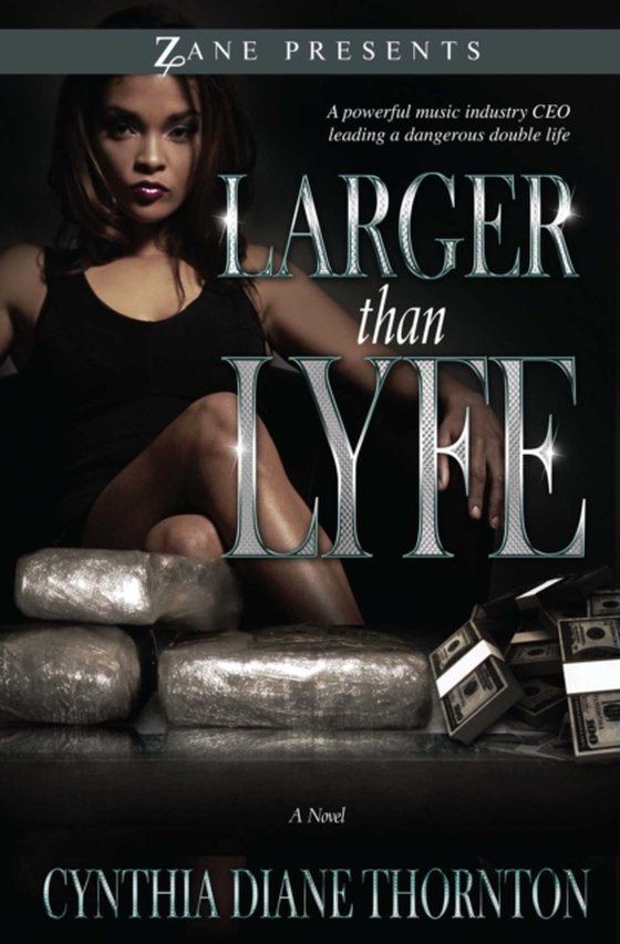 Larger Than Lyfe (e-bog) af Thornton, Cynthia Diane