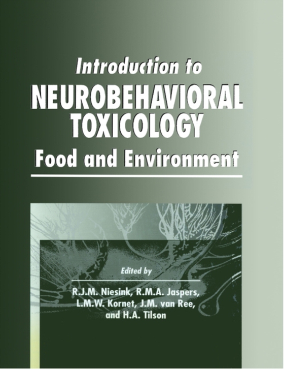 Introduction to Neurobehavioral Toxicology