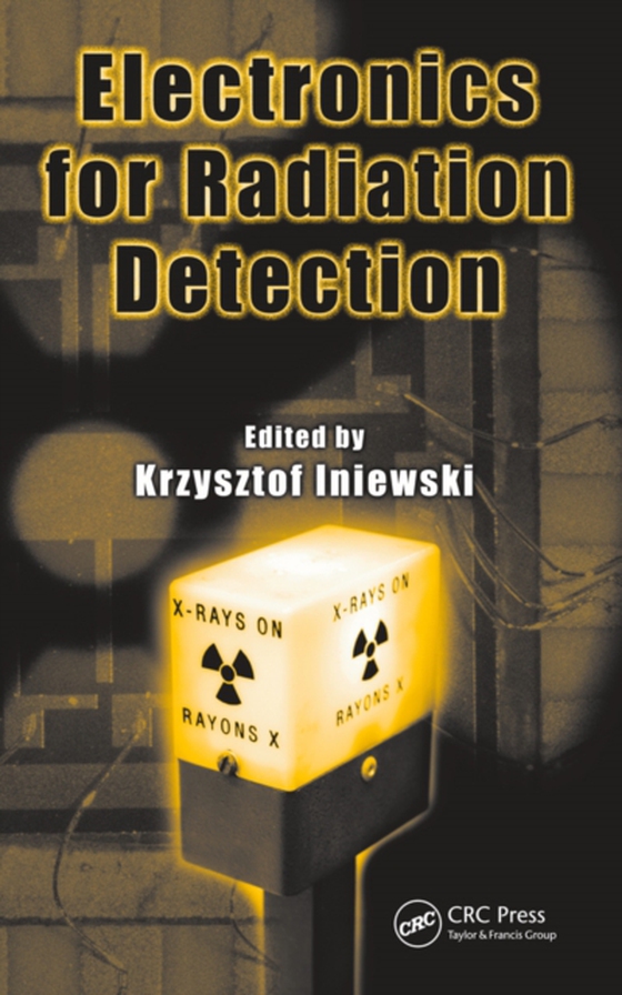 Electronics for Radiation Detection (e-bog) af -