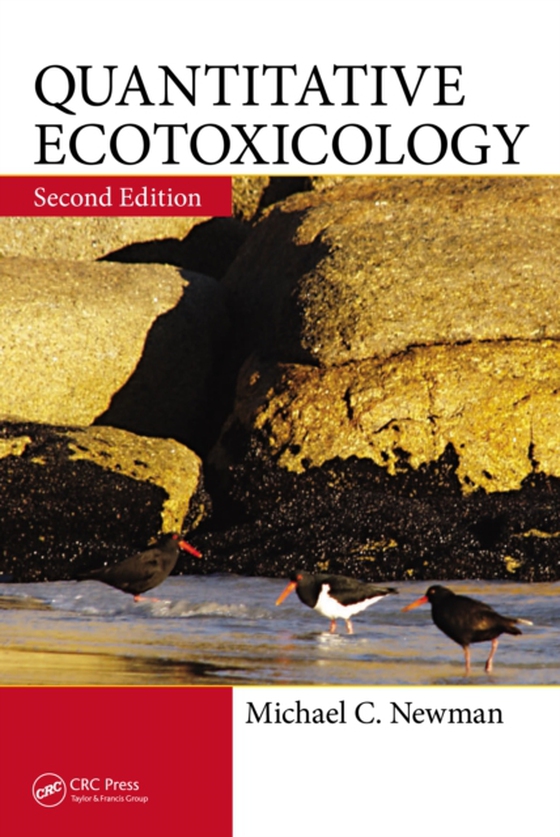 Quantitative Ecotoxicology (e-bog) af Newman, Michael C.