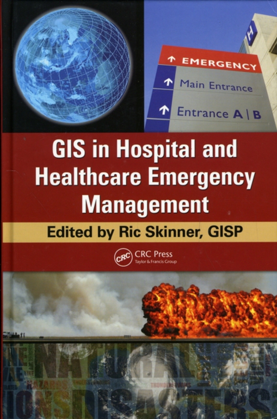 GIS in Hospital and Healthcare Emergency Management