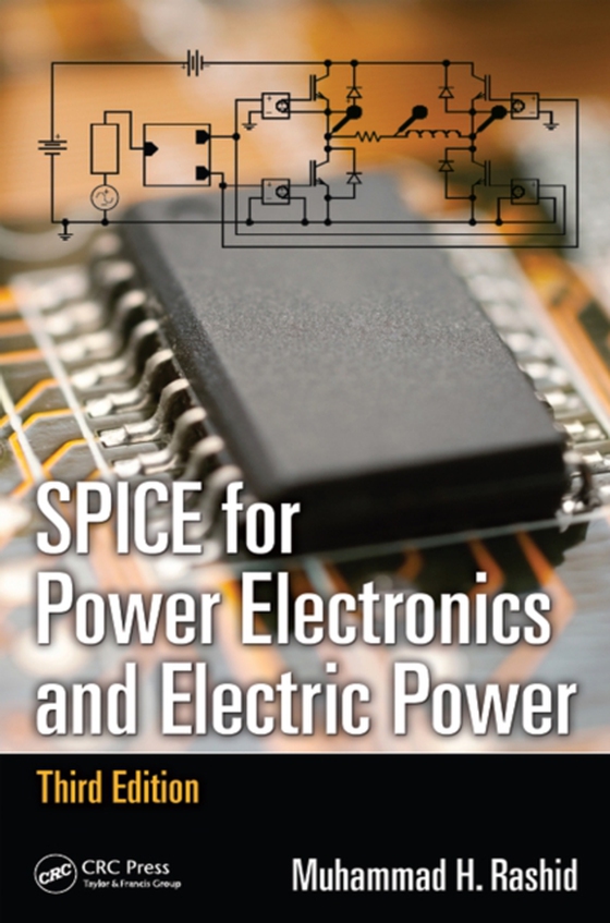 SPICE for Power Electronics and Electric Power (e-bog) af Rashid, Muhammad H.