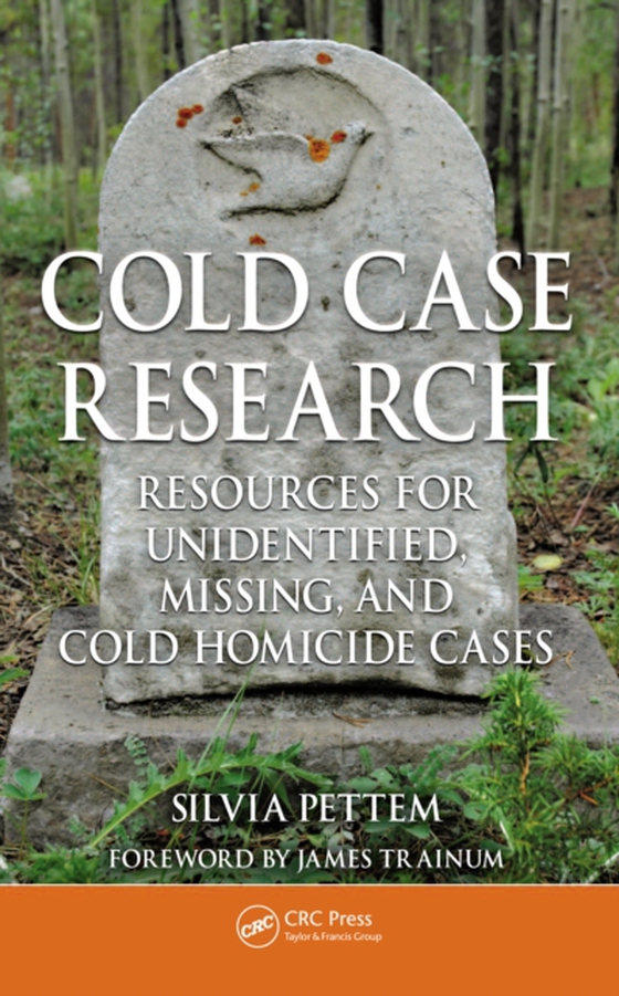 Cold Case Research Resources for Unidentified, Missing, and Cold Homicide Cases (e-bog) af Pettem, Silvia