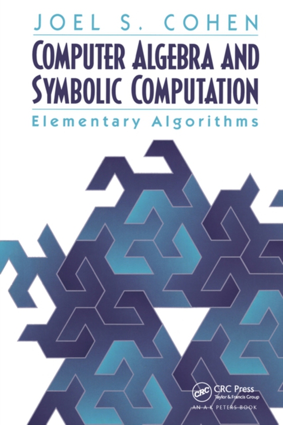 Computer Algebra and Symbolic Computation (e-bog) af Cohen, Joel S.