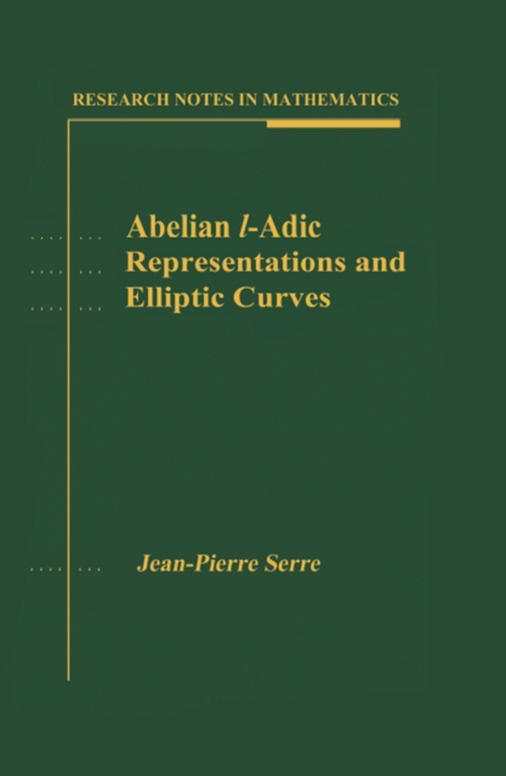 Abelian l-Adic Representations and Elliptic Curves (e-bog) af Serre, Jean-Pierre