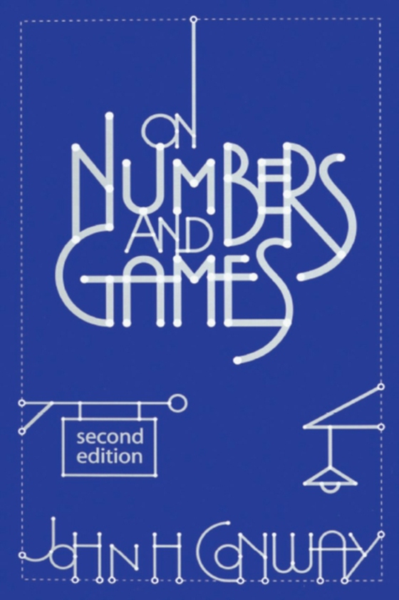 On Numbers and Games (e-bog) af Conway, John H.