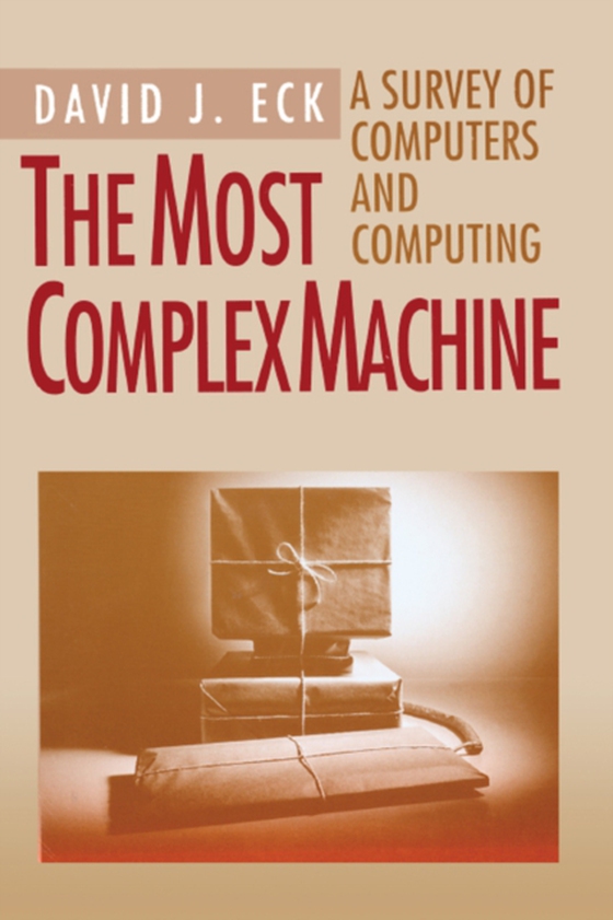 Most Complex Machine (e-bog) af Eck, David J.