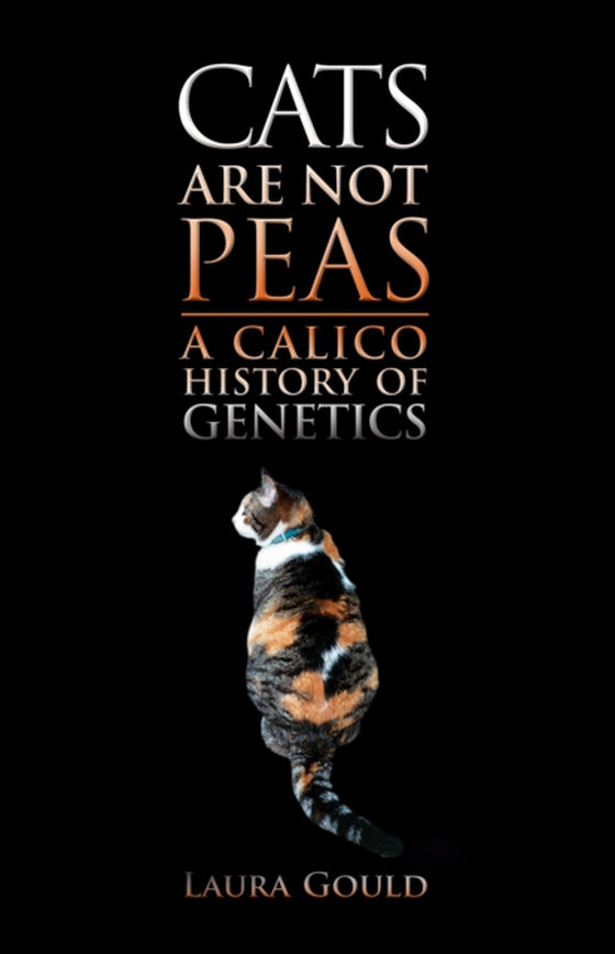 Cats Are Not Peas (e-bog) af Gould, Laura