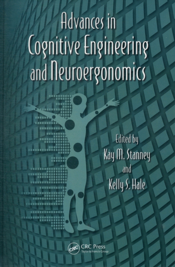 Advances in Cognitive Engineering and Neuroergonomics