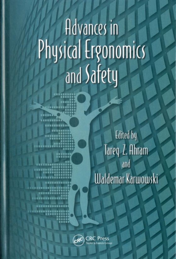 Advances in Physical Ergonomics and Safety