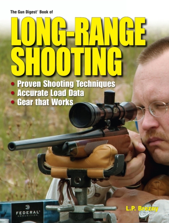 Gun Digest Book of Long-Range Shooting