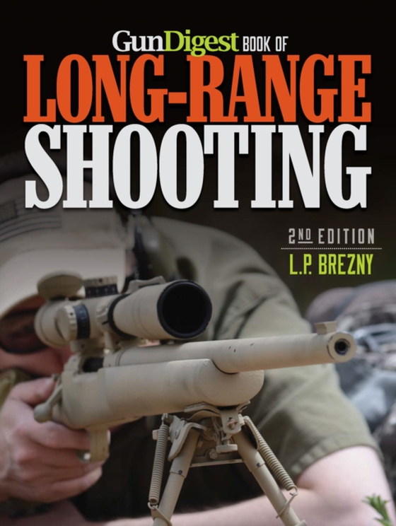 Gun Digest Book of Long-Range Shooting (e-bog) af Brezny, L.P.