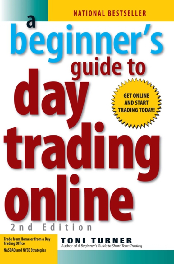 Beginner's Guide To Day Trading Online 2nd Edition (e-bog) af Turner, Toni