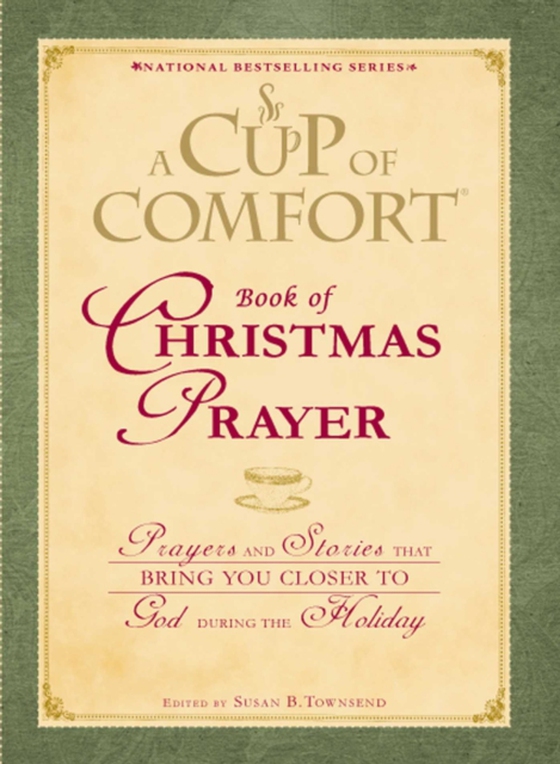 Cup of Comfort Book of Christmas Prayer (e-bog) af Townsend, Susan B