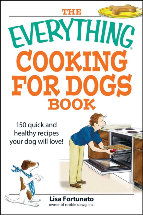 Everything Cooking for Dogs Book (e-bog) af Fortunato, Lisa