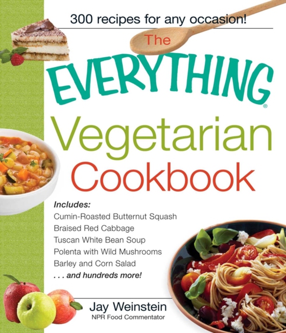 Everything Vegetarian Cookbook (e-bog) af Weinstein, Jay