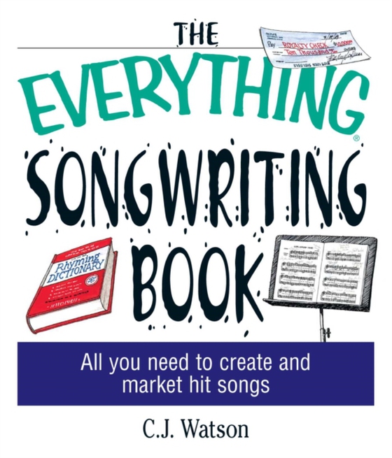 Everything Songwriting Book (e-bog) af Watson, C. J.