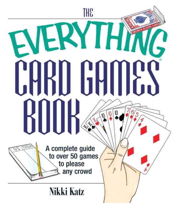 Everything Card Games Book (e-bog) af Katz, Nikki