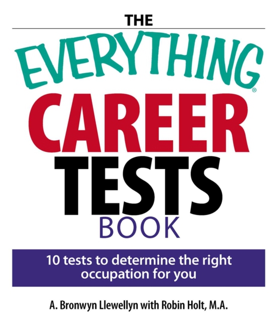 Everything Career Tests Book (e-bog) af Holt, Robin