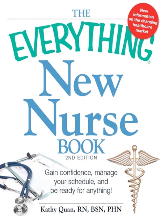 Everything New Nurse Book, 2nd Edition (e-bog) af Quan, Kathy