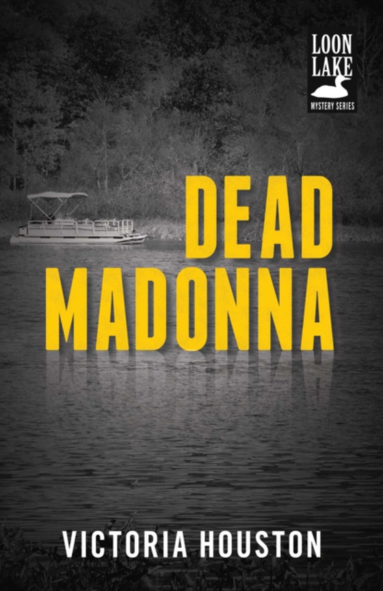 Dead Madonna (e-bog) af Houston, Victoria