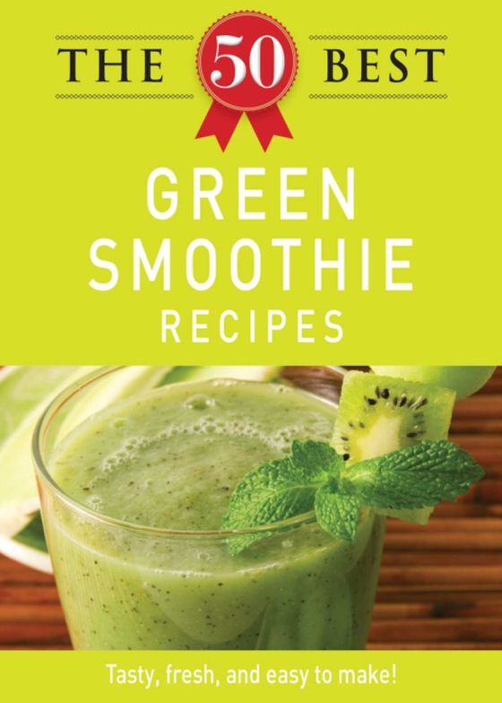 50 Best Green Smoothie Recipes