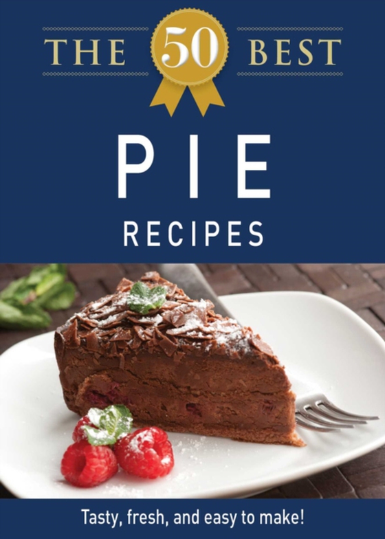 50 Best Pie Recipes