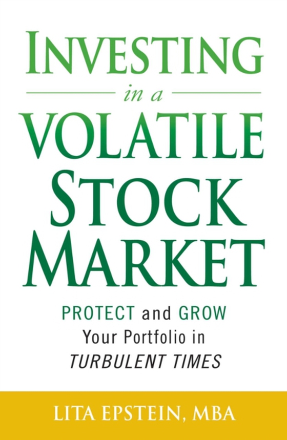 Investing in a Volatile Stock Market (e-bog) af Epstein, Lita