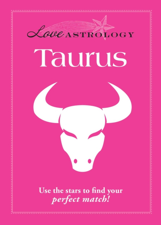 Love Astrology: Taurus (e-bog) af Adams Media