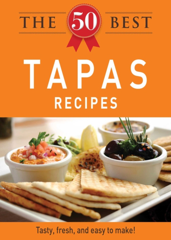 50 Best Tapas Recipes