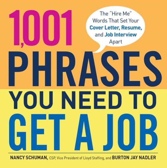 1,001 Phrases You Need to Get a Job (e-bog) af Nadler, Burton Jay