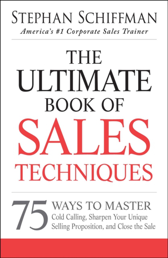 Ultimate Book of Sales Techniques (e-bog) af Schiffman, Stephan