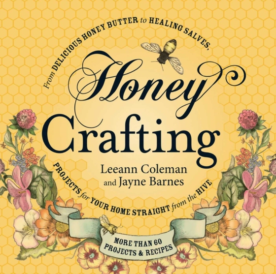 Honey Crafting (e-bog) af Canning, Caneen