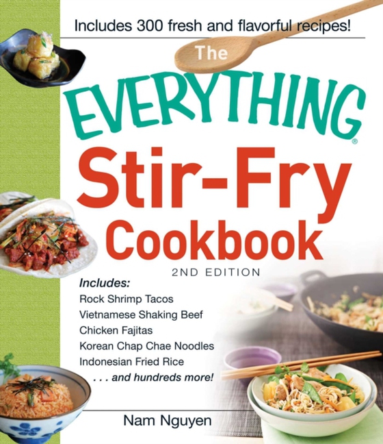 Everything Stir-Fry Cookbook (e-bog) af Nguyen, Nam