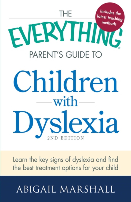 Everything Parent's Guide to Children with Dyslexia (e-bog) af Marshall, Abigail